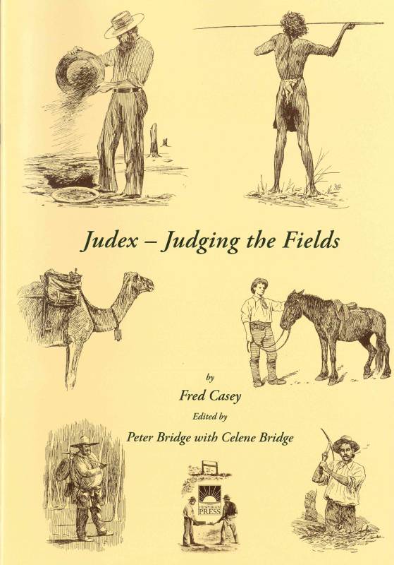 Judex - Judging the Fields by Fred Casey, edited by Peter Bridge with Celene Bridge
